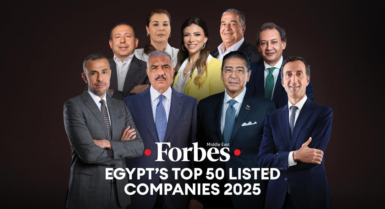 Forbes Middle East lists Egypt’s Top 50 Public Companies for 2025
